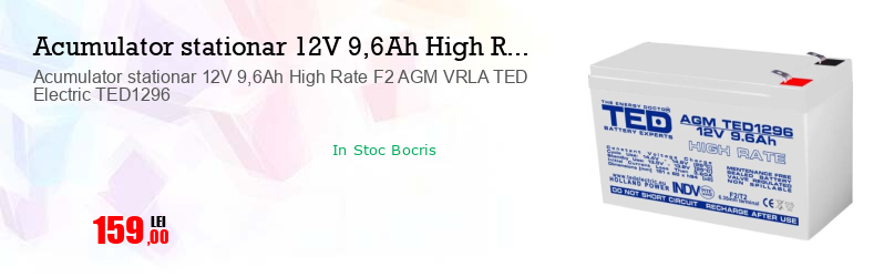 Acumulator stationar 12V 9,6Ah High Rate F2 AGM VRLA TED Electric TED1296