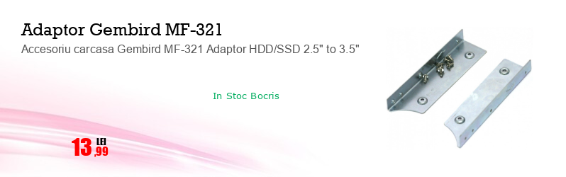 Accesoriu carcasa Gembird MF-321 Adaptor HDD/SSD 2.5" to 3.5"