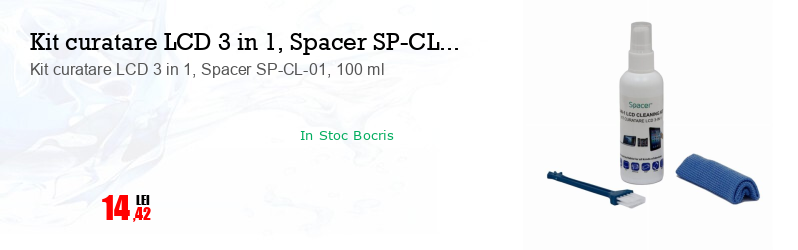 Kit curatare LCD 3 in 1, Spacer SP-CL-01, 100 ml