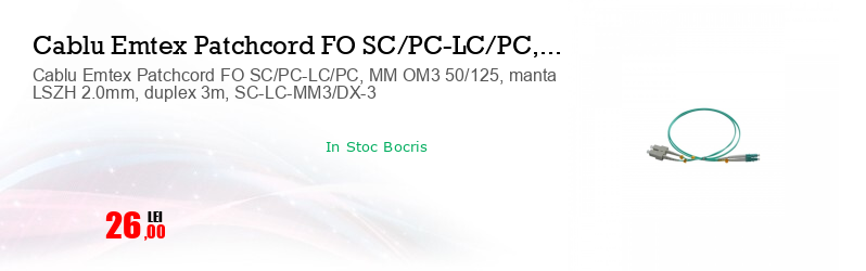 Cablu Emtex Patchcord FO SC/PC-LC/PC, MM OM3 50/125, manta LSZH 2.0mm, duplex 3m, SC-LC-MM3/DX-3