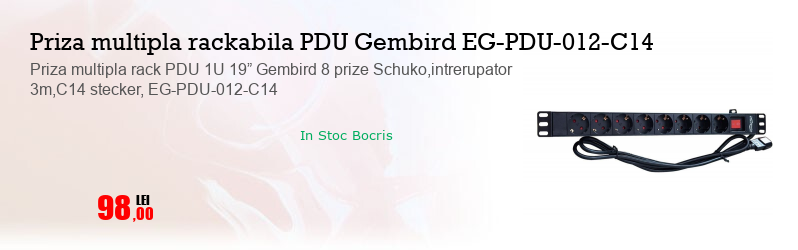 Priza multipla rack PDU 1U 19” Gembird 8 prize Schuko,intrerupator 3m,C14 stecker, EG-PDU-012-C14