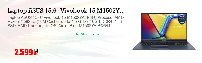 Laptop ASUS 15.6'' Vivobook 15 M1502YA, FHD, Procesor AMD Ryzen 7 5825U (16M Cache, up to 4.5 GHz), 16GB DDR4, 1TB SSD, AMD Radeon, No OS, Quiet Blue M1502YA-BQ644