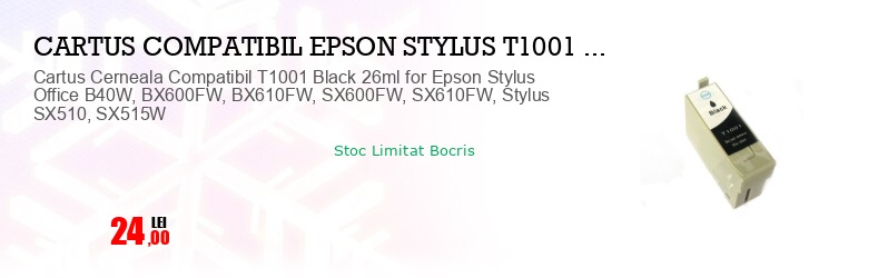 Cartus Cerneala Compatibil T1001 Black 26ml for Epson Stylus Office B40W, BX600FW, BX610FW, SX600FW, SX610FW, Stylus SX510, SX515W