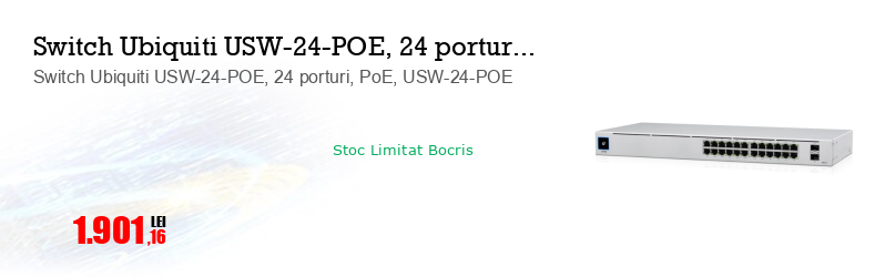 Switch Ubiquiti USW-24-POE, 24 porturi, PoE, USW-24-POE