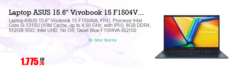 Laptop ASUS 15.6'' Vivobook 15 F1504VA, FHD, Procesor Intel Core i3-1315U (10M Cache, up to 4.50 GHz, with IPU), 8GB DDR4, 512GB SSD, Intel UHD, No OS, Quiet Blue F1504VA-BQ150