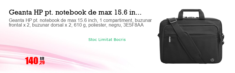 Geanta HP pt. notebook de max 15.6 inch, 1 compartiment, buzunar frontal x 2, buzunar dorsal x 2, 610 g, poliester, negru, 3E5F8AA