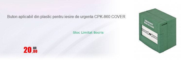 Buton aplicabil din plastic pentru iesire de urgenta CPK-860 COVER