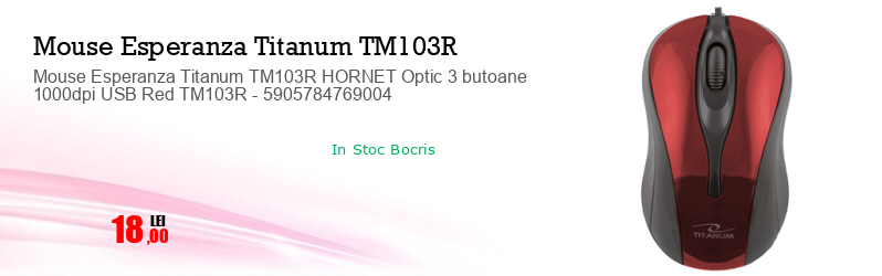 Mouse Esperanza Titanum TM103R HORNET Optic 3 butoane 1000dpi USB Red TM103R - 5905784769004