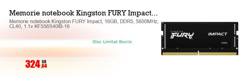 Memorie notebook Kingston FURY Impact, 16GB, DDR5, 5600MHz, CL40, 1.1v KF556S40IB-16