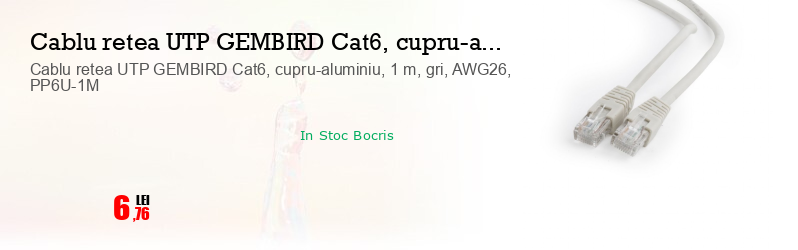 Cablu retea UTP GEMBIRD Cat6, cupru-aluminiu, 1 m, gri, AWG26, PP6U-1M