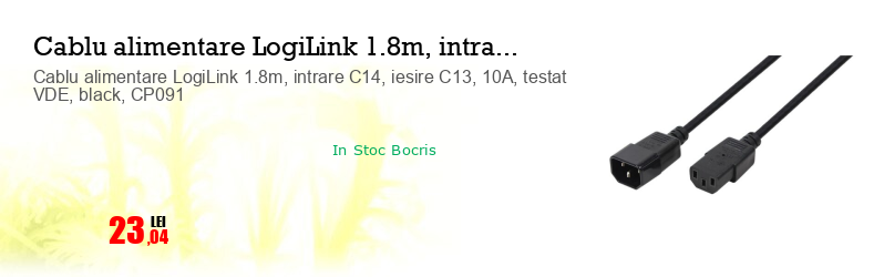 Cablu alimentare LogiLink 1.8m, intrare C14, iesire C13, 10A, testat VDE, black, CP091