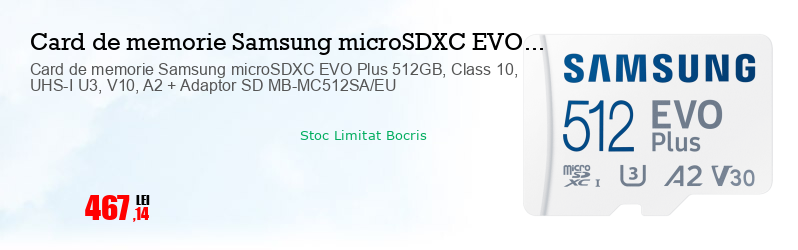 Card de memorie Samsung microSDXC EVO Plus 512GB, Class 10, UHS-I U3, V10, A2 + Adaptor SD MB-MC512SA/EU