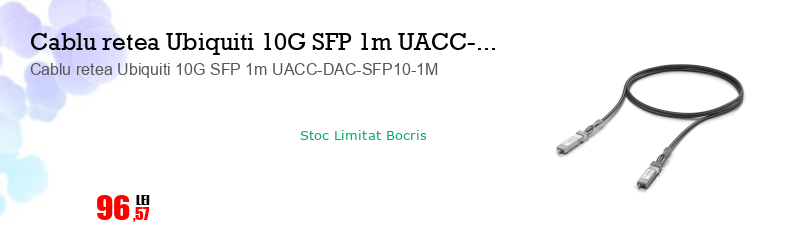 Cablu retea Ubiquiti 10G SFP 1m UACC-DAC-SFP10-1M