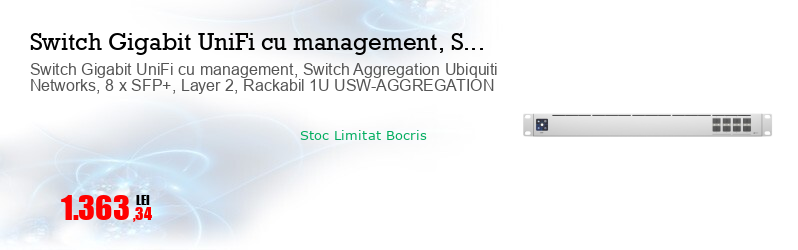 Switch Gigabit UniFi cu management, Switch Aggregation Ubiquiti Networks, 8 x SFP+, Layer 2, Rackabil 1U USW-AGGREGATION