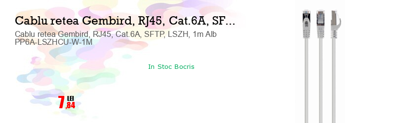 Cablu retea Gembird, RJ45, Cat.6A, SFTP, LSZH, 1m Alb PP6A-LSZHCU-W-1M