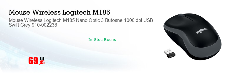 Mouse Wireless Logitech M185 Nano Optic 3 Butoane 1000 dpi USB Swift Grey 910-002238