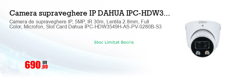 Camera de supraveghere IP, 5MP, IR 30m, Lentila 2.8mm, Full Color, Microfon, Slot Card Dahua IPC-HDW3549H-AS-PV-0280B-S3