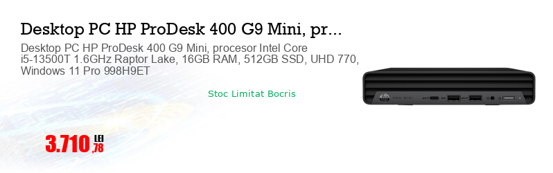 Desktop PC HP ProDesk 400 G9 Mini, procesor Intel Core i5-13500T 1.6GHz Raptor Lake, 16GB RAM, 512GB SSD, UHD 770, Windows 11 Pro 998H9ET