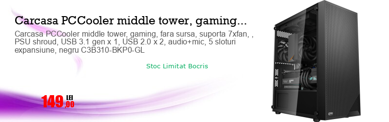Carcasa PCCooler middle tower, gaming, fara sursa, suporta 7xfan, , PSU shroud, USB 3.1 gen x 1, USB 2.0 x 2, audio+mic, 5 sloturi expansiune, negru C3B310-BKP0-GL