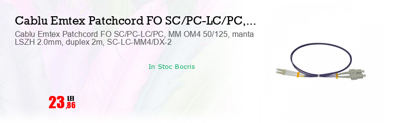 Cablu Emtex Patchcord FO SC/PC-LC/PC, MM OM4 50/125, manta LSZH 2.0mm, duplex 2m, SC-LC-MM4/DX-2
