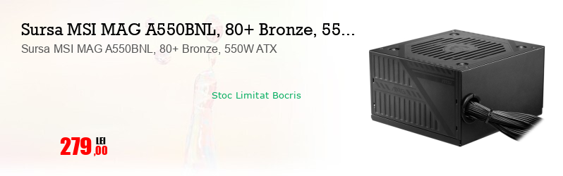 Sursa MSI MAG A550BNL, 80+ Bronze, 550W ATX