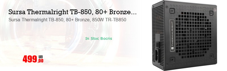 Sursa Thermalright TB-850, 80+ Bronze, 850W TR-TB850