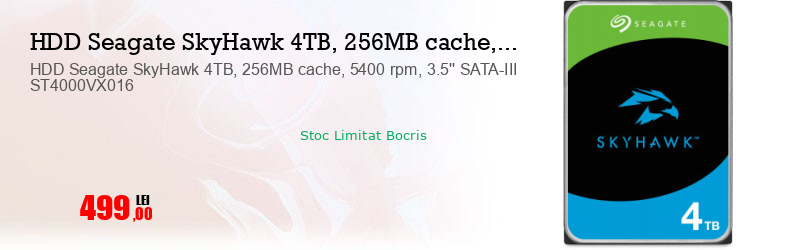 HDD Seagate SkyHawk 4TB, 256MB cache, 5400 rpm, 3.5'' SATA-III ST4000VX016