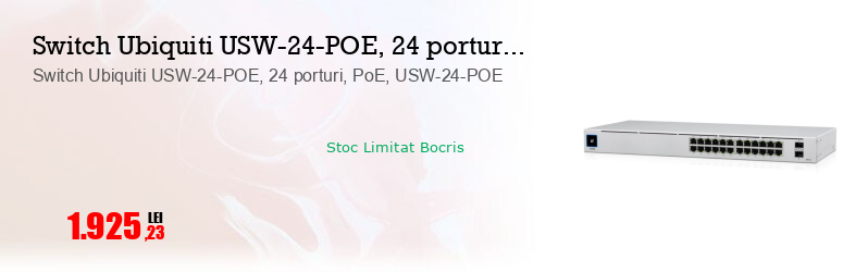 Switch Ubiquiti USW-24-POE, 24 porturi, PoE, USW-24-POE