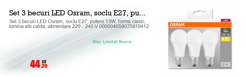 Set 3 becuri LED Osram, soclu E27, putere 13W, forma clasic, lumina alb calda, alimentare 220 - 240 V 000004058075819412