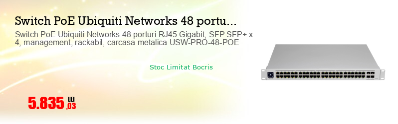 Switch PoE Ubiquiti Networks 48 porturi RJ45 Gigabit, SFP SFP+ x 4, management, rackabil, carcasa metalica USW-PRO-48-POE
