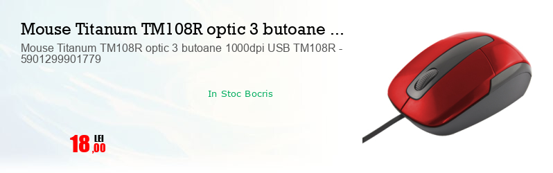 Mouse Titanum TM108R optic 3 butoane 1000dpi USB TM108R - 5901299901779