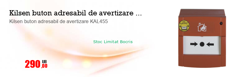 Kilsen buton adresabil de avertizare KAL455