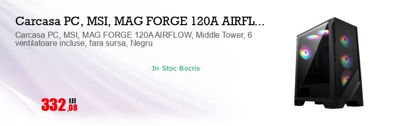 Carcasa PC, MSI, MAG FORGE 120A AIRFLOW, Middle Tower, 6 ventilatoare incluse, fara sursa, Negru