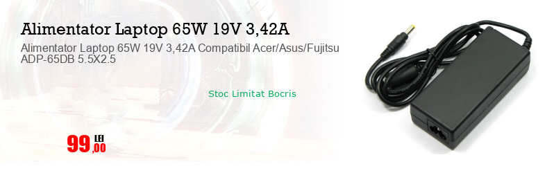 Alimentator Laptop 65W 19V 3,42A Compatibil Acer/Asus/Fujitsu ADP-65DB 5.5X2.5