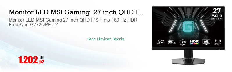 Monitor LED MSI Gaming 27 inch QHD IPS 1 ms 180 Hz HDR FreeSync G272QPF E2