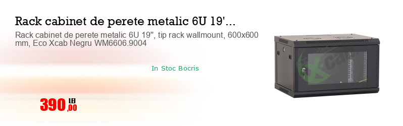Rack cabinet de perete metalic 6U 19'', tip rack wallmount, 600x600 mm, Eco Xcab Negru WM6606.9004