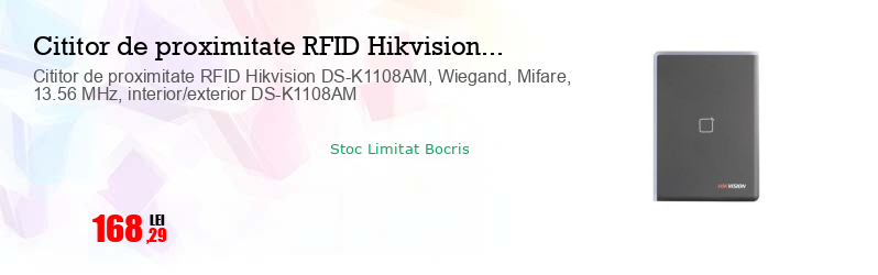 Cititor de proximitate RFID Hikvision DS-K1108AM, Wiegand, Mifare, 13.56 MHz, interior/exterior DS-K1108AM