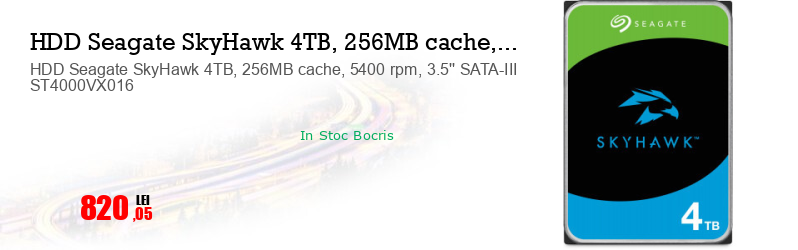 HDD Seagate SkyHawk 4TB, 256MB cache, 5400 rpm, 3.5'' SATA-III ST4000VX016