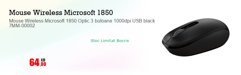 Mouse Wireless Microsoft 1850 Optic 3 butoane 1000dpi USB black 7MM-00002