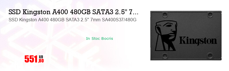 SSD Kingston A400 480GB SATA3 2.5'' 7mm SA400S37/480G