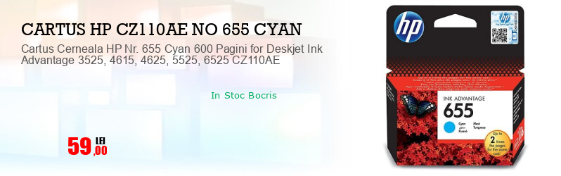 Cartus Cerneala HP Nr. 655 Cyan 600 Pagini for Deskjet Ink Advantage 3525, 4615, 4625, 5525, 6525 CZ110AE