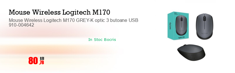 Mouse Wireless Logitech M170 GREY-K optic 3 butoane USB 910-004642