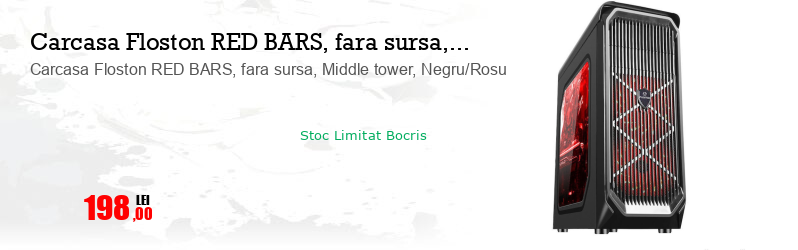 Carcasa Floston RED BARS, fara sursa, Middle tower, Negru/Rosu