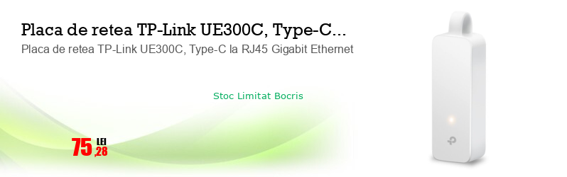 Placa de retea TP-Link UE300C, Type-C la RJ45 Gigabit Ethernet