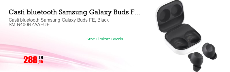 Casti bluetooth Samsung Galaxy Buds FE, Black SM-R400NZAAEUE