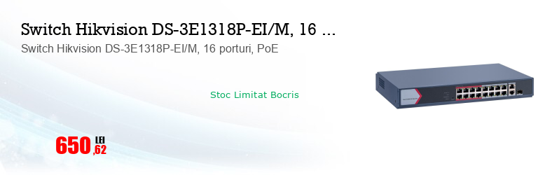 Switch Hikvision DS-3E1318P-EI/M, 16 porturi, PoE